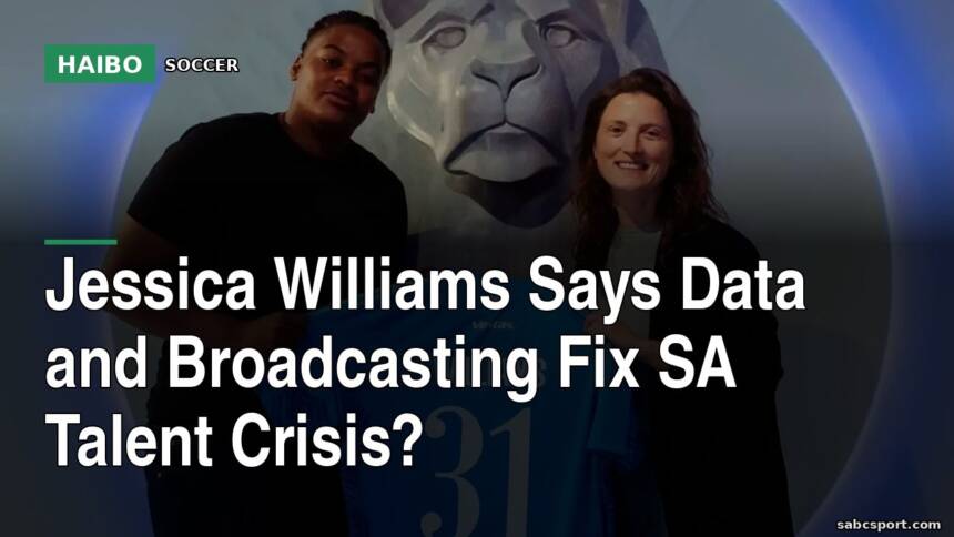 Jessica Williams Says Data And Broadcasting Fix SA Talent Crisis?
