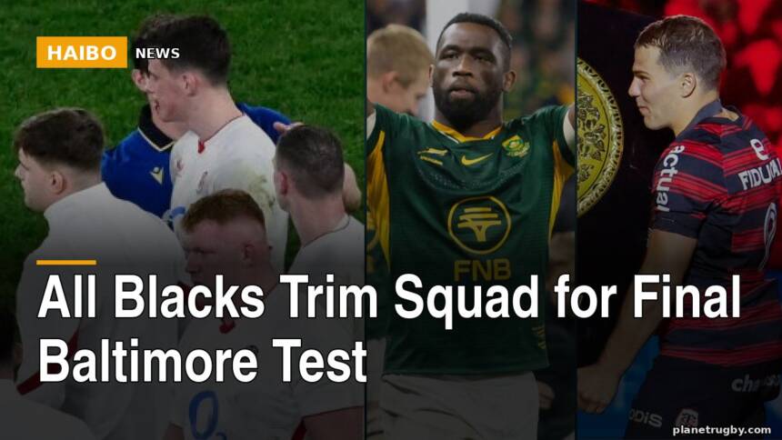 All Blacks Trim Squad For Final Baltimore Test