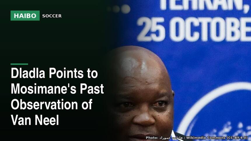 Dladla Points to Mosimane's Past Observation Of Van Neel
