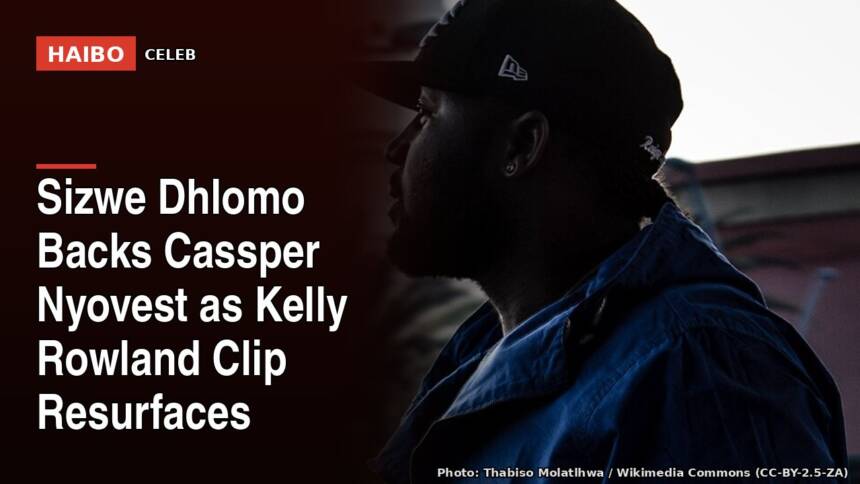 Sizwe Dhlomo Backs Cassper Nyovest As Kelly Rowland Clip Resurfaces