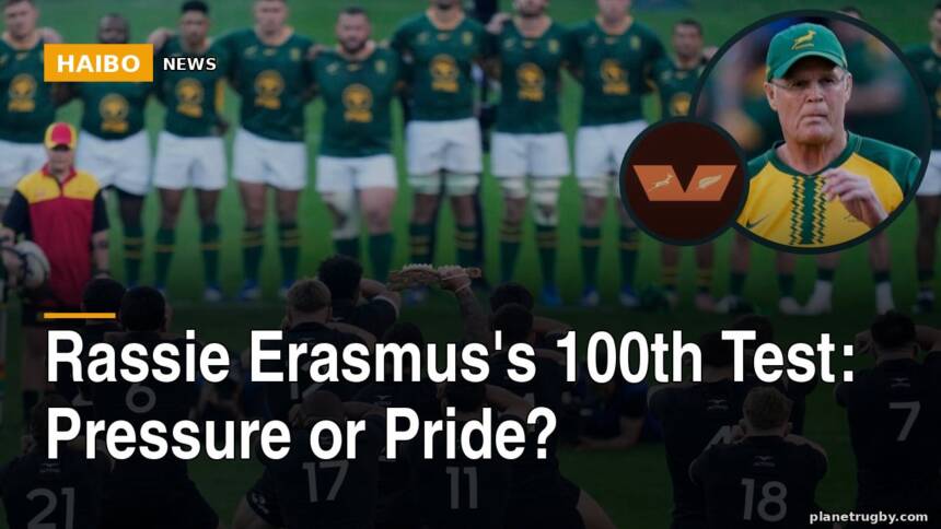 Rassie Erasmus's 100th Test: Pressure or Pride?
