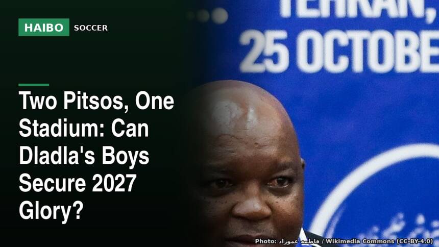 Two Pitsos, One Stadium: Can Dladla's Boys Secure 2027 Glory?