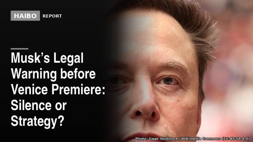 Musk’s Legal Warning Before Venice Premiere: Silence Or Strategy?