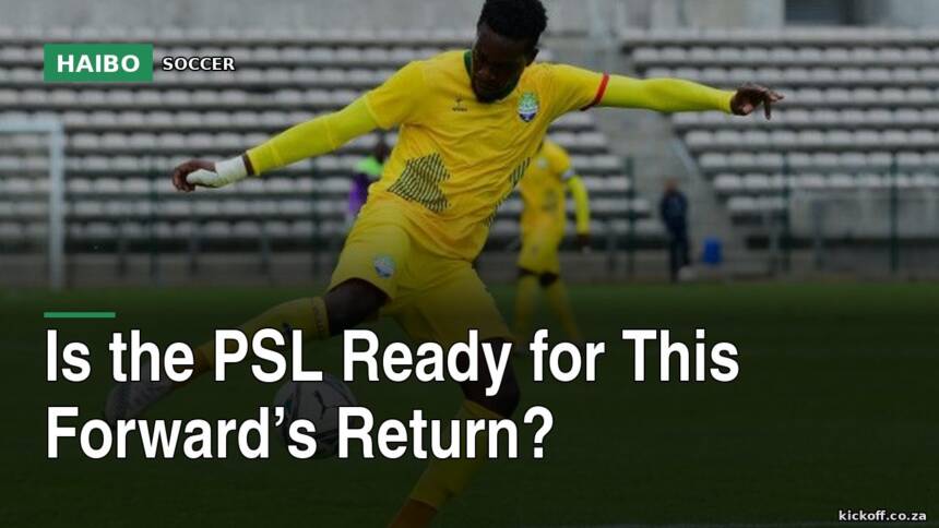 Is The PSL Ready For This Forward’s Return?
