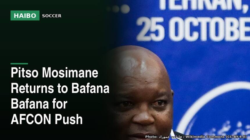 Pitso Mosimane Returns To Bafana Bafana For AFCON Push