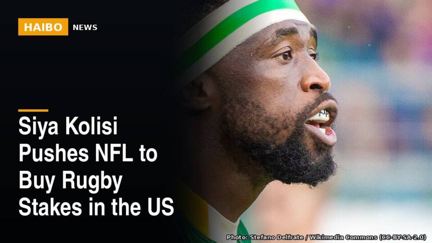Siya Kolisi Pushes NFL To Buy Rugby Stakes In The US