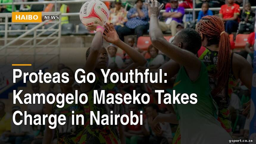 Proteas Go Youthful: Kamogelo Maseko Takes Charge In Nairobi