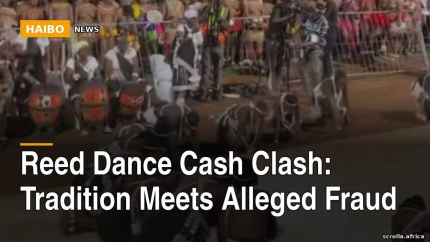 Reed Dance Cash Clash: Tradition Meets Alleged Fraud