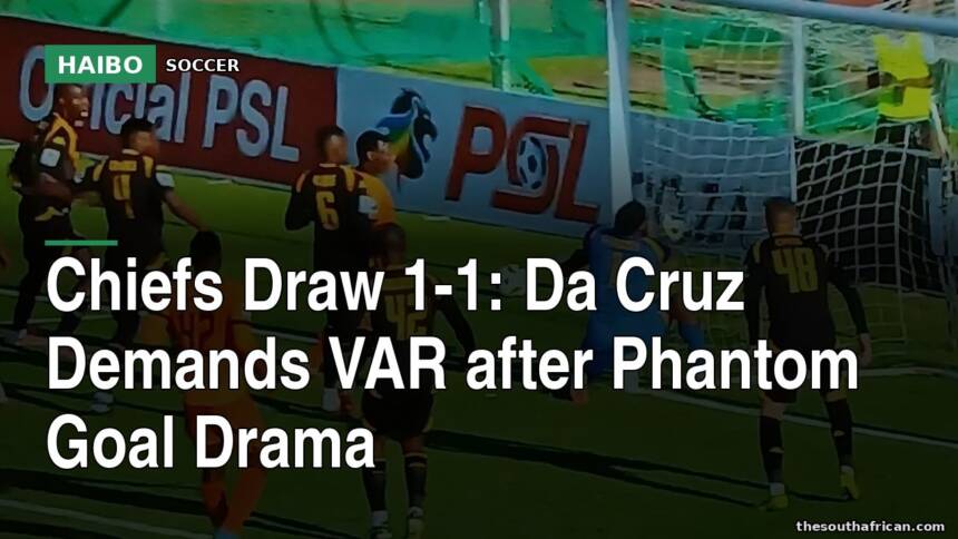 Chiefs Draw 1-1: Da Cruz Demands VAR After Phantom Goal Drama