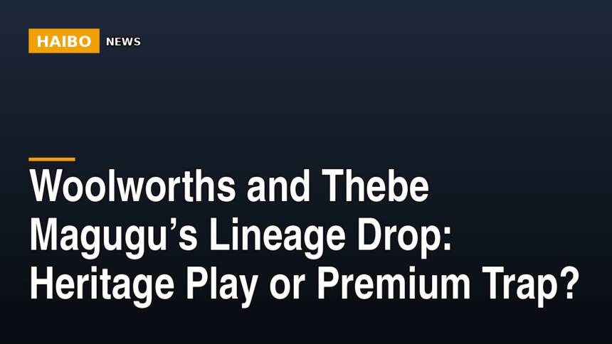 Woolworths And Thebe Magugu’s Lineage Drop: Heritage Play Or Premium Trap?
