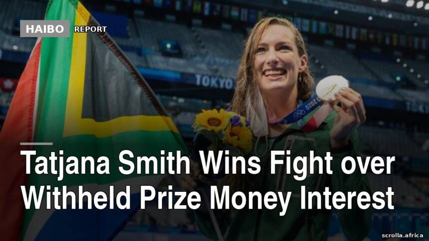 Tatjana Smith Wins Fight Over Withheld Prize Money Interest