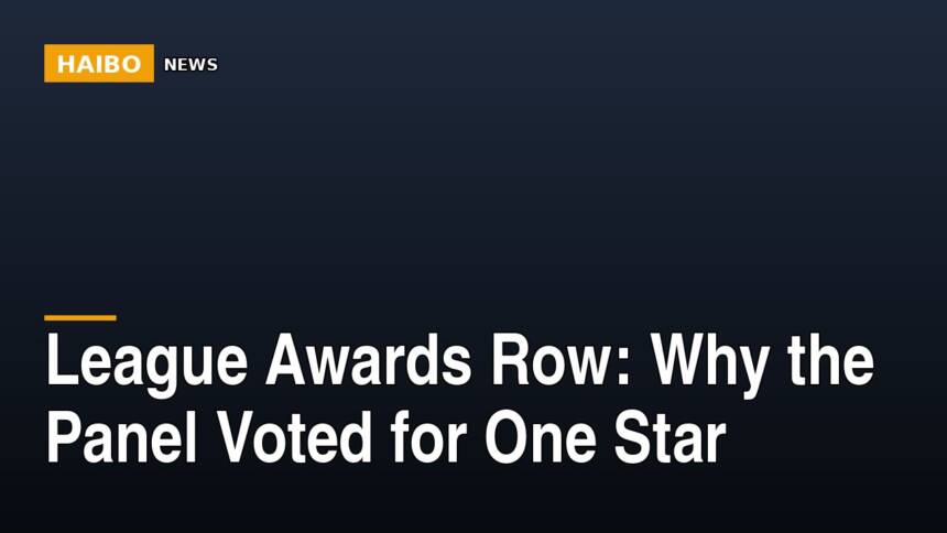 League Awards Row: Why the Panel Voted for One Star