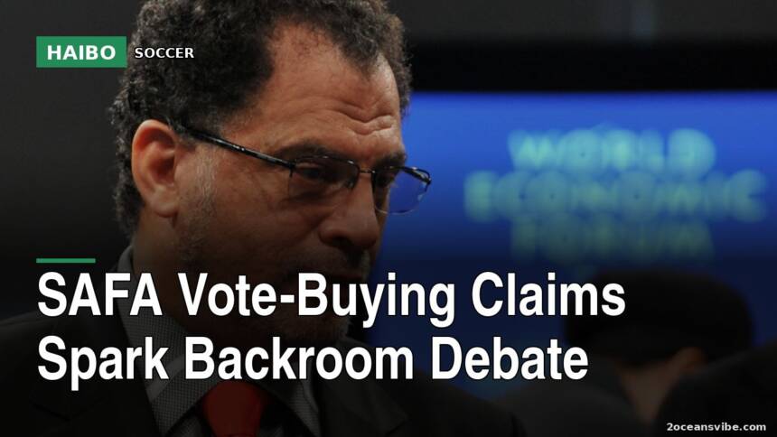 SAFA Vote-Buying Claims Spark Backroom Debate