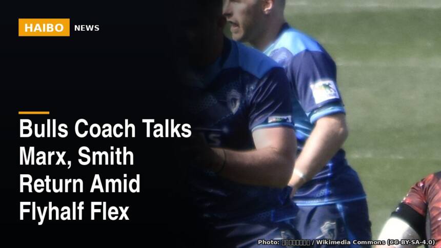 Bulls Coach Talks Marx, Smith Return Amid Flyhalf Flex