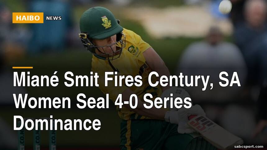 Miané Smit Fires Century, SA Women Seal 4-0 Series Dominance