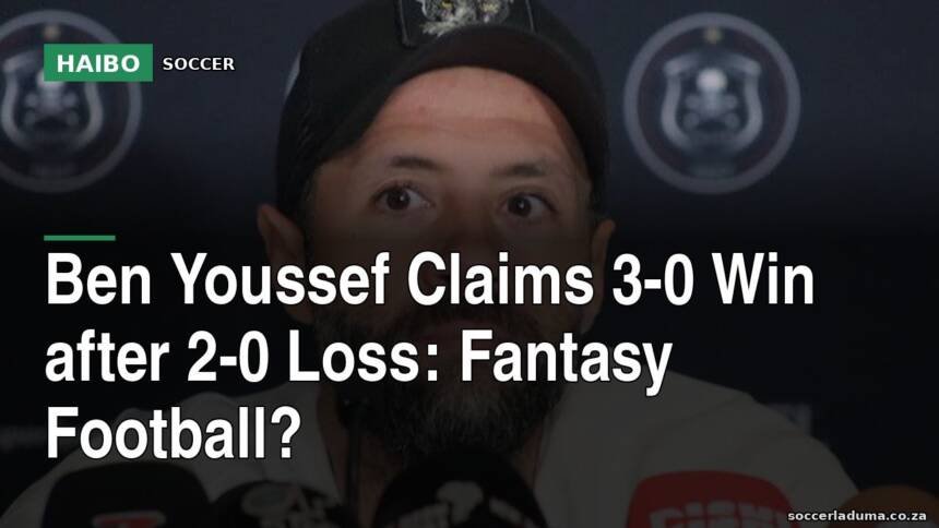 Ben Youssef Claims 3-0 Win After 2-0 Loss: Fantasy Football?