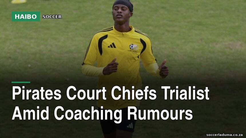 Pirates Court Chiefs Trialist Amid Coaching Rumours