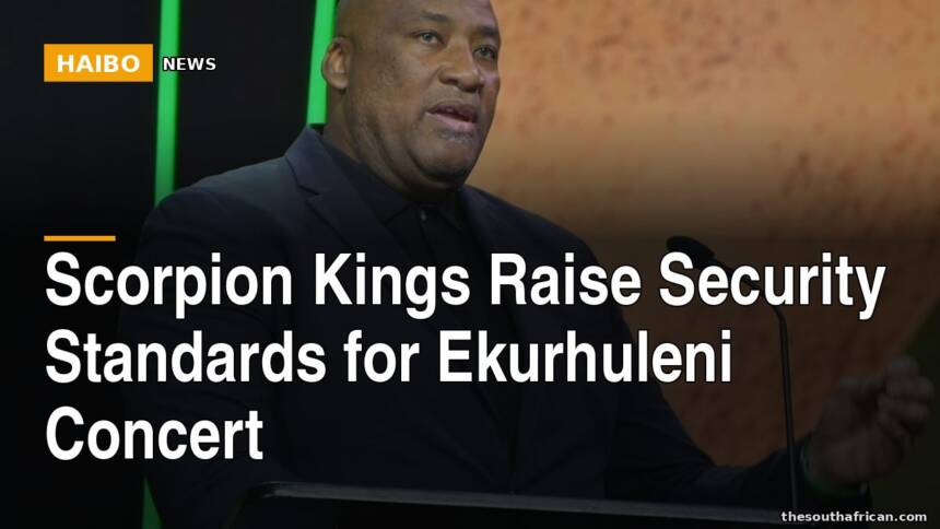 Scorpion Kings Raise Security Standards For Ekurhuleni Concert