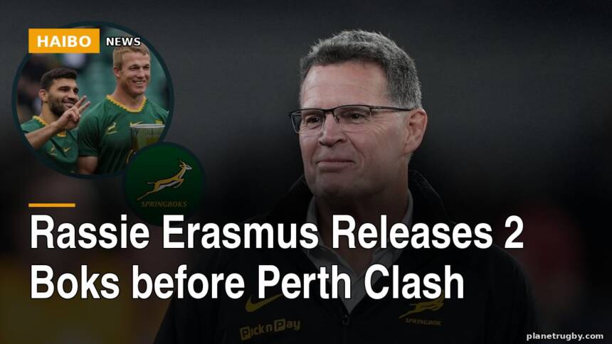 Rassie Erasmus Releases 2 Boks Before Perth Clash