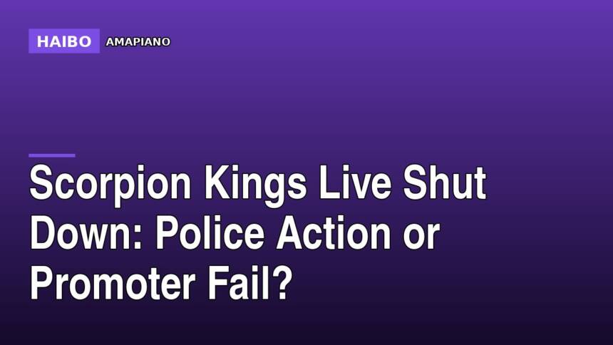 Scorpion Kings Live Shut Down: Police Action Or Promoter Fail?