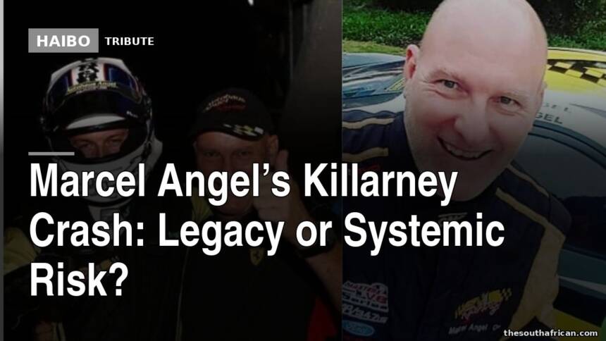 Marcel Angel’s Killarney Crash: Legacy Or Systemic Risk?