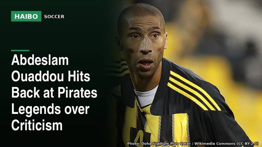 Abdeslam Ouaddou Hits Back at Pirates Legends Over Criticism