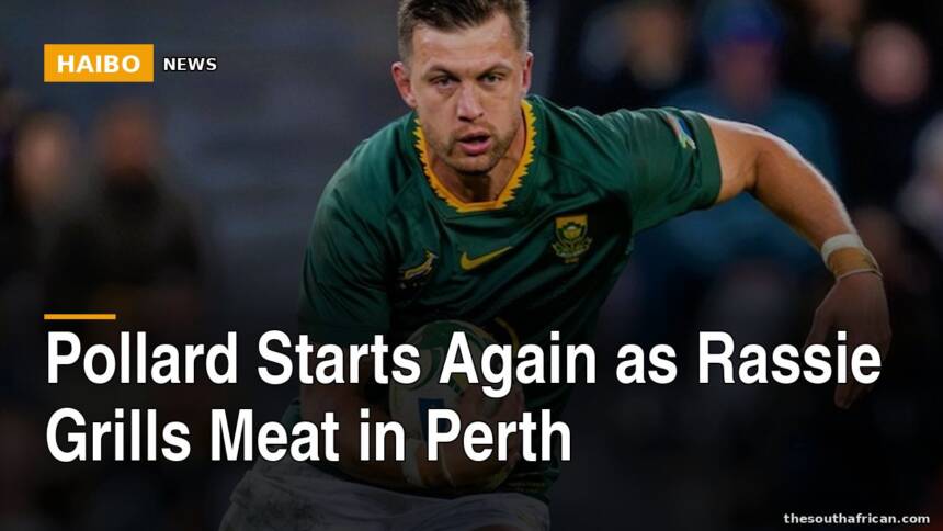 Pollard Starts Again As Rassie Grills Meat In Perth