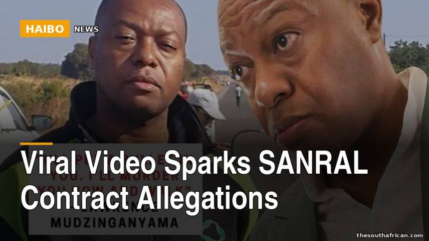 Viral Video Sparks SANRAL Contract Allegations