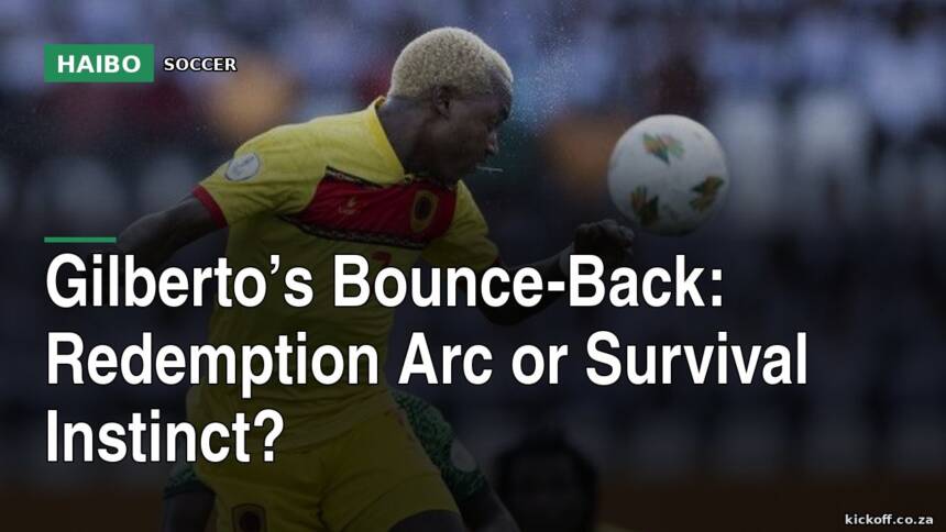 Gilberto’s Bounce-Back: Redemption Arc Or Survival Instinct?